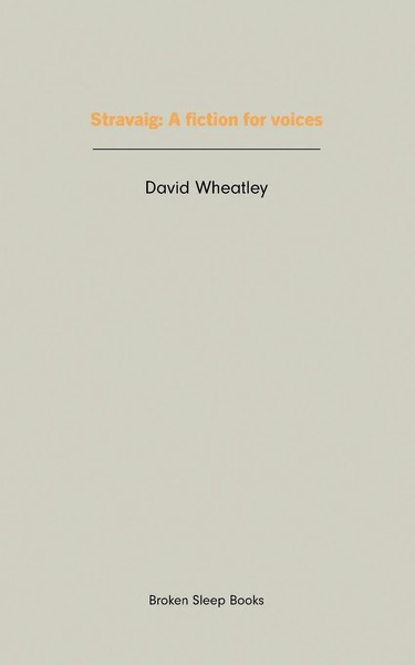 David Wheatley | Stravaig | Taschenbuch | Englisch (2021) | Broken Sleep Books-image