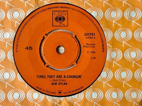 BOB DYLAN TIMES THEY ARE A-CHANGIN' 7" CBS (1965) VG+ FOLK  ENGLAND