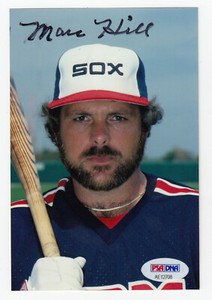 MARC HILL MLB Chicago White Sox Autographed Photo PSA/DNA Certified - B4250 C3