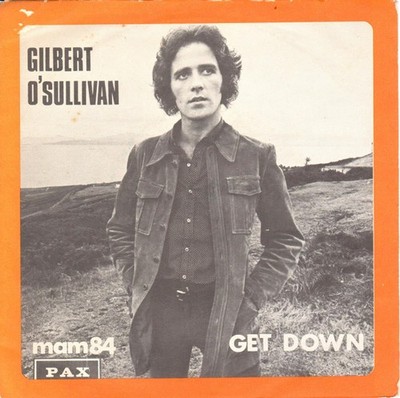Gilbert O'Sullivan - Get Down - 7'', Single
