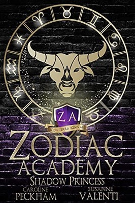 Zodiac Academy 4: Shadow Princess: An Academy Bul by Valenti, Susanne B083XX4LK1