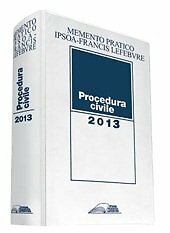 Procedura Civile 2013 - [IPSOA-Francis Lefebvre]