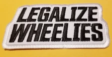 LEGALIZE WHEELIES Embroidered Patch Worldwide Ship approx. 2 x 3.75"