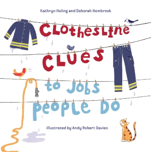 Kathryn Heling Deborah Hembrook Clothesline Clues to Jobs People Do (Tascabile)