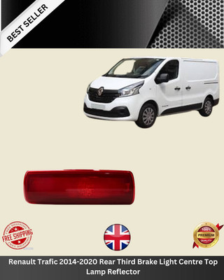 Renault Trafic 2014-2020 Rear Third Brake Light Centre Top Lamp Reflector