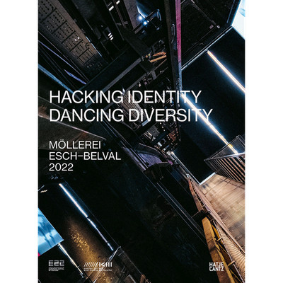 Esch2022: Hacking Identity   Dancing Diversity (Zeitgenössische Kunst) Anet ...