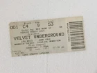 Velvet Underground:  Wembley Arena, London  6/6/93 Original Ticket
