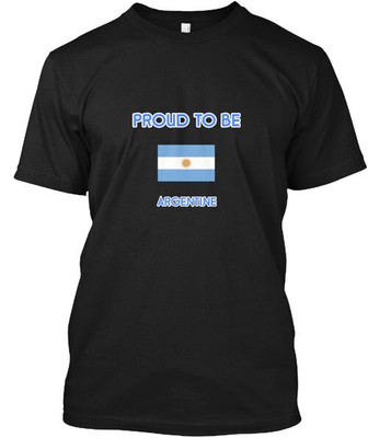 Proud To Be Argentine T-Shirt Made in the USA Size S to 5XL