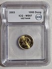 Vietnam 1000 Dong 2003 ICG MS 67