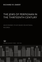 Richard W. Emery | The Jews Of Perpignan In The Thirteenth Century. An...