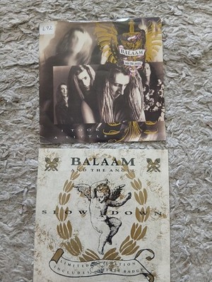 Balaam And The Angel - Slow Down & I Took A Little  7'' Singles