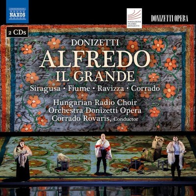 Antonino Siragusa - Donizetti: Alfredo il grande [New CD]