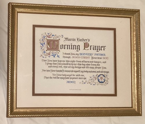 Martin Luther's Morning Prayer, Heirloom Artist Calligraphers & Illuminators OR