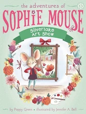 Silverlake Art Show (The Adventures of Sophie Mouse) by Green