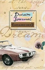 Dream Journal Hardcover Karen Halvorsen Schreck