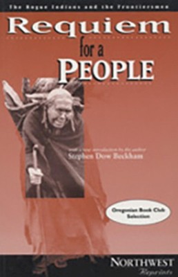 Requiem for a People: The Rogue Indians and the Frontiersmen