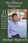 The Streetsmart Marketer: 11 Low-Cost Keys That Unlock the Secrets to Rapid Growth in Your Business: Bk. 1 by Michael Hepworth (Paperback, 2007)