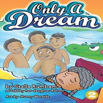 Only A Dream Stella Rumbam Library for All