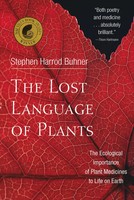The Lost Language Of Plants | Stephen Harrod Buhner | Taschenbuch | Englisch