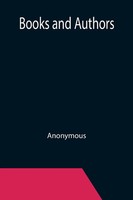 Anonymous | Books And Authors | Taschenbuch | Englisch (2021) | Alpha Editions