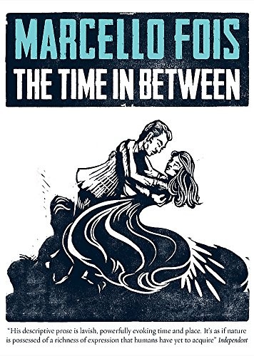 The Time in Between by Marcello Fois 9780857056733 NEW Free UK Delivery - Image 4
