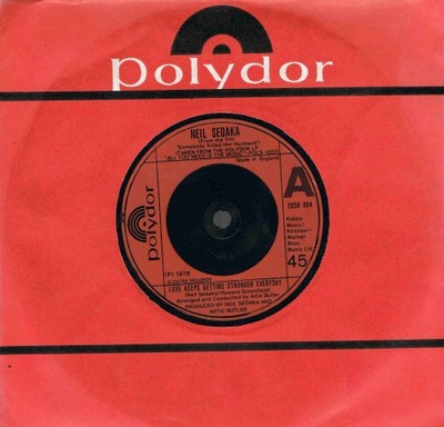 Neil Sedaka - Love Keeps Getting Stronger Everyday (7'')