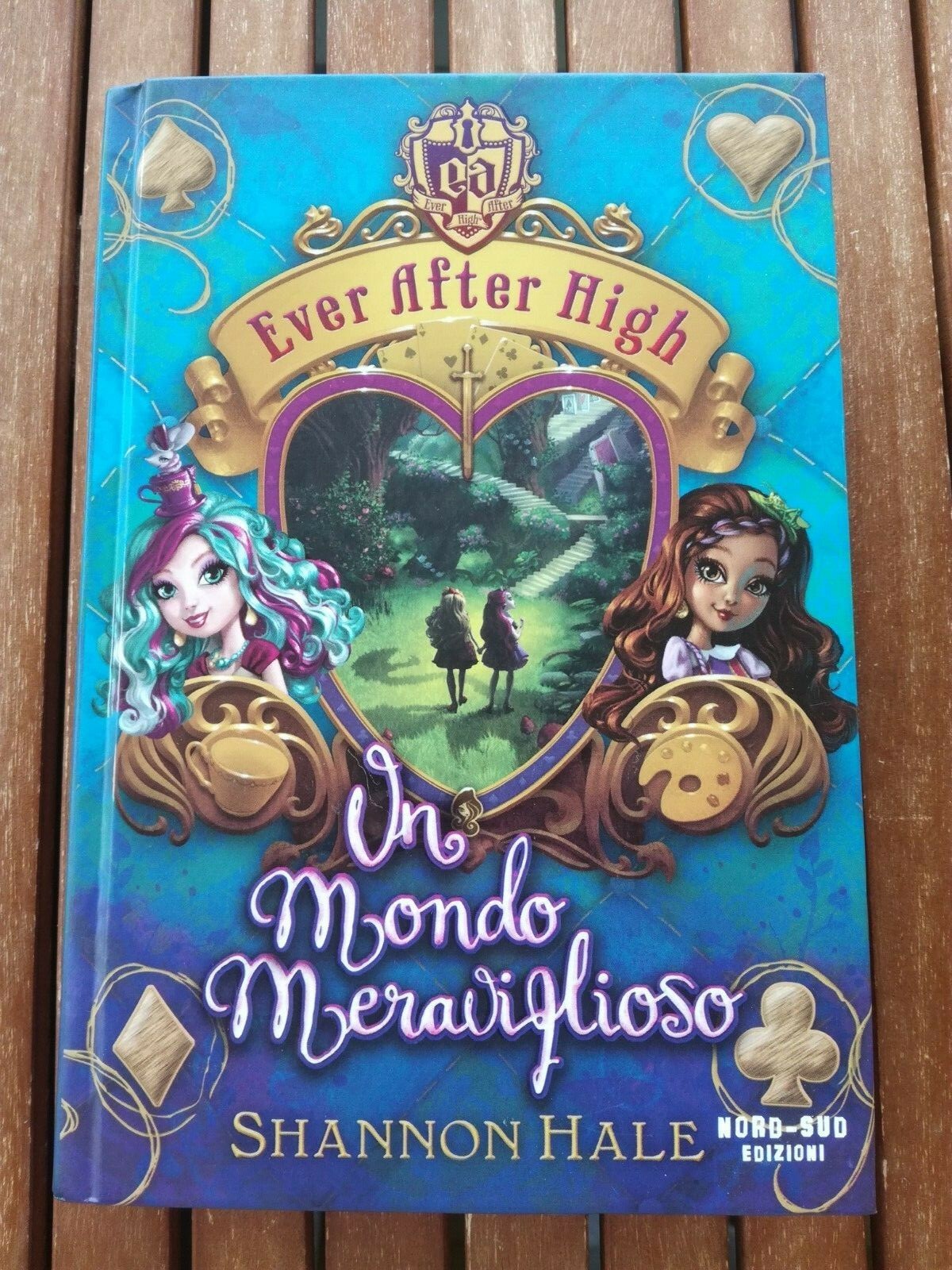 Ever After High - Un Mondo Meraviglioso - Shannon Hale - Nord-Sud Edizioni