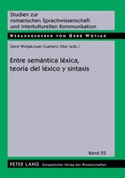 Gerd Wotjak (U. A.) | Entre SemáNtica LéXica, TeoríA Del LéXico Y Sintaxis