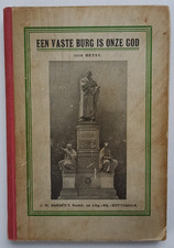 Een Vaste Burg is Onze God by Betsy (J. M. Bredee's, ~1917) HC - RARE