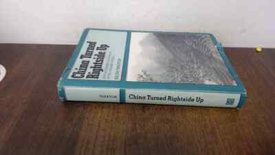 			China Turned Rightside Up: Revolutionary Legitimacy in the Peasan		