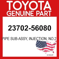 Toyota Genuine 23702-56080 Pipe Sub-Assy Injection No.2 2370256080 OEM