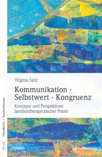 Thumbnail - Kommunikation, Selbstwert, Kongruenz Konzepte Und Perspektiven