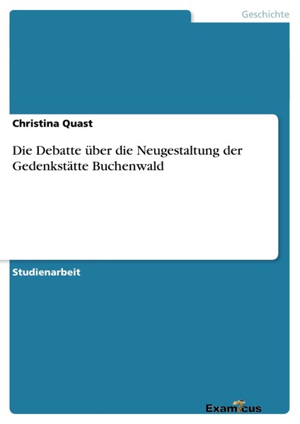 Die Debatte üBer Die Neugestaltung Der GedenkstäTte Buchenwald | Buch | 97836569-image