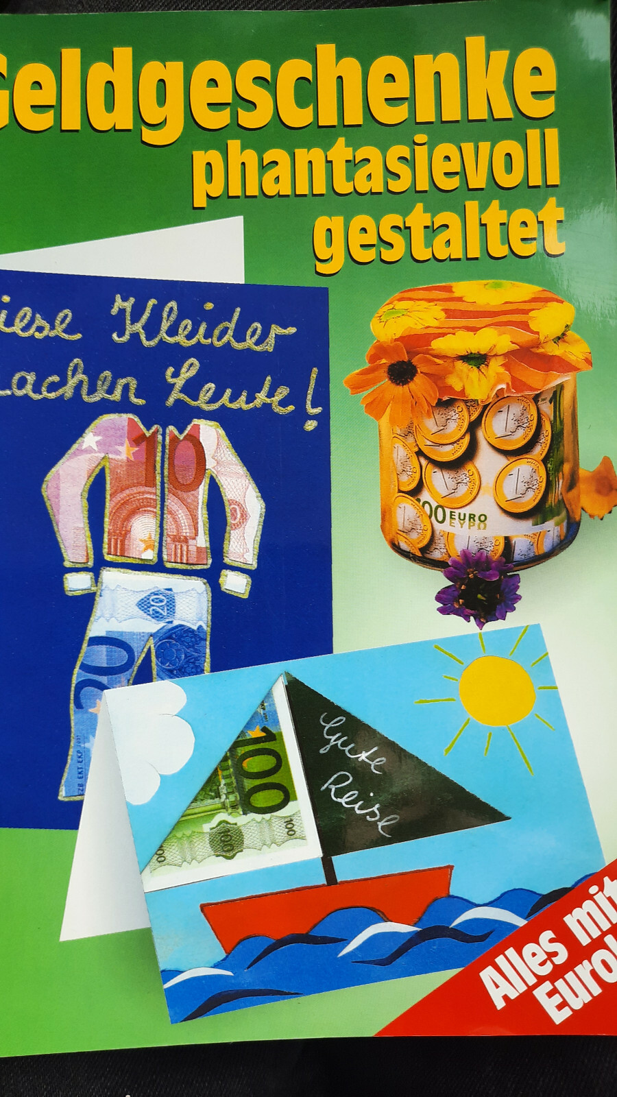 Geldgeschenke nett verpacken, Ideenbuch