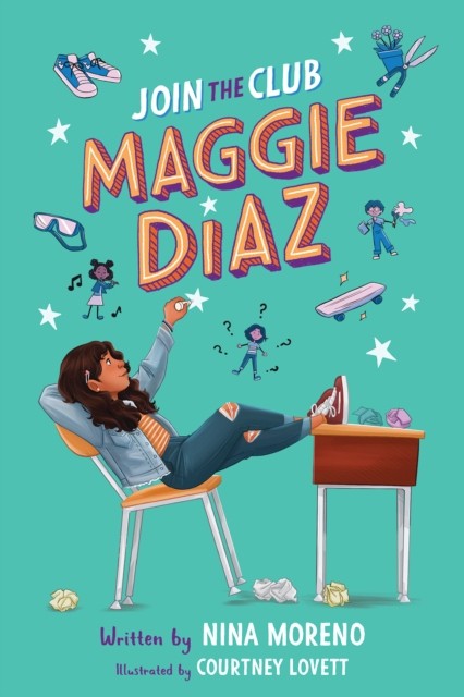 Join the Club, Maggie Diaz by Nina Moreno (Hardback Book)