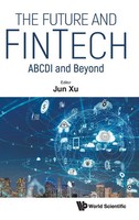 Xu Jun | Future AND Fintech, THE | Buch | Englisch (2022) | Abcdi AND Beyond