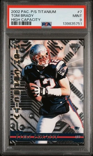 2002 PACIFIC PRIVATE STOCK TITANIUM HIGH CAPACITY #7 TOM BRADY PSA 9