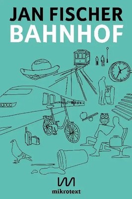 Jan Fischer | Bahnhof | Taschenbuch | Deutsch (2018) | Ein Ort | 88 S.