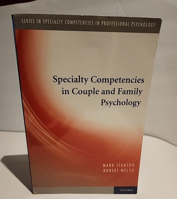 Specialty Competencies in Couple and Family Psychology Stanton Mark paper Book