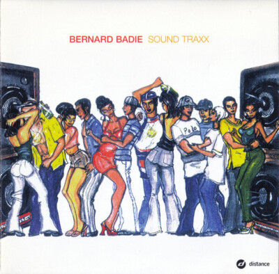 CD Bernard Badie Sound Traxx Distance
