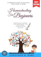 Jonathan K. Hari | Homeschooling For Beginners: | Taschenbuch | Englisch