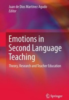Emotions In Second Language Teaching Juan De Dios MartíNez Agudo