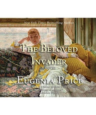The Beloved Invader [St. Simon's Trilogy, 3, Band 3], Price, Eugenia