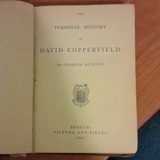 Charles Dickens The Personal History of David Copperfield Ticknor & Fields 1867…