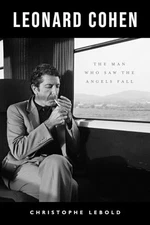 Leonard Cohen: The Man Who Saw - GOOD