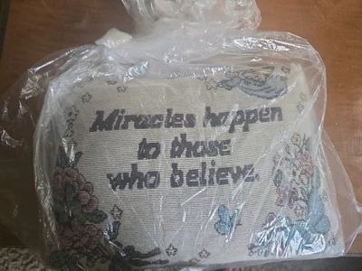 Vtg Tapestry Pillow Miracles Happen To Those Who Believe 90’s Cottagecore 11x8” - Image 1 of 3