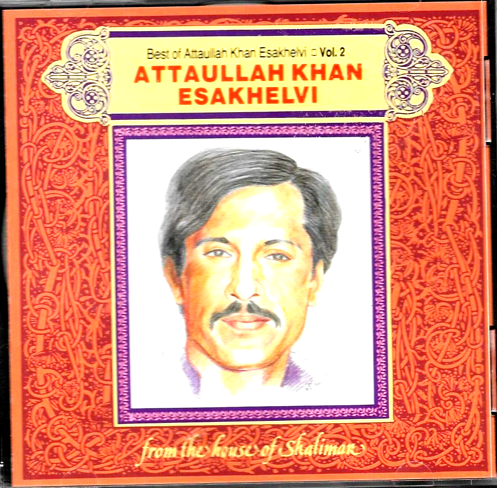 BEST OF ATTAULLAH KHAN ESAKHELVI - VOLUME 2 - BRAND NEW HOUSE OF SHALIMAR CD