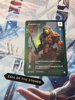 Sergeant Ironfur 17/99 Common OCM FOIL Wonders Of The First Call Of The Stones