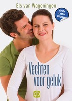 Els Van Wageningen | Vechten Voor Geluk | Buch | NiederläNdisch (2022)