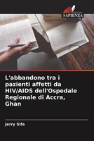 Jerry Sifa | L'abbandono Tra I Pazienti Affetti Da Hiv/Aids Dell'ospedale...